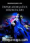 İmparatorluğun Hizmetkarı &  İmparatorluk Üçlemesi 2. Kitap