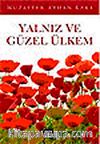 Yalnız ve Güzel Ülkem