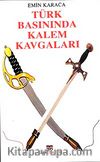 Türk Basınında Kalem Kavgaları