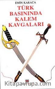 Türk Basınında Kalem Kavgaları
