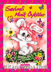 Sevimli Minik Öyküler