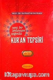 Yeni Bir Anlayışın Işığında Kur'an Tefsiri 18. Cilt