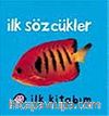 İlk Kitabım İlk Sözcükler