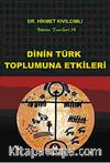 Dinin Türk Toplumuna Etkileri