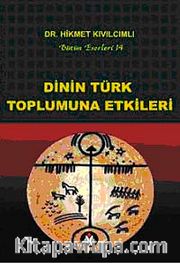 Dinin Türk Toplumuna Etkileri