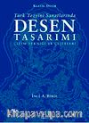 Türk Tezyini Santlarında Desen Tasarımı (Ciltli) & Çizim Tekniği ve Çeşitleri