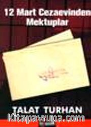 12 Mart Cezaevinden Mektuplar