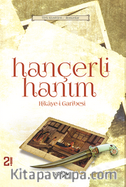 Hançerli Hanım Hikaye-i Garibesi