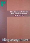 Türk Edebiyatı Tarihinde Milli Edebiyat Dönemi (1911-1923)