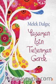 Yaşaman için Tutunman Gerek 