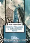 Bilgisayar Uygulamaları ile Rijitlik Matrisleri Metodu
