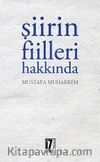 Şiirin Fiilleri Hakkında