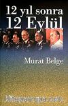 12 Yıl Sonra 12 Eylül
