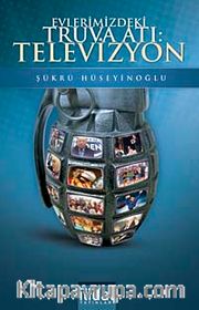 Evlerimizdeki Truva Atı: Televizyon
