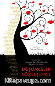 Düşünceler Sözleşince <br /> Gençler İçin Günümüz Türk Yazarlarından Deneme Antolojisi