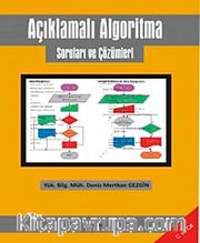 Açıklamalı Algoritma Soruları ve Çözümleri