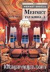 Mehmet - Fay Kırığı 1
