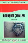 Dönüşüm Çizgileri & Makaleler