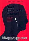 Nasıl Steve Jobs Olunur?