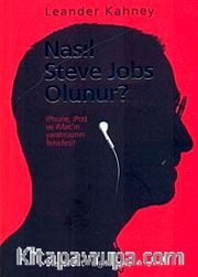 Nasıl Steve Jobs Olunur?