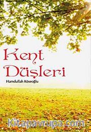 Kent Düşleri