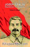 Jozef Stalin Söylence ve Gerçek