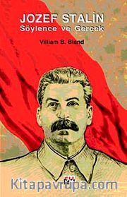 Jozef Stalin Söylence ve Gerçek