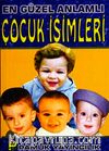 En Güzel Anlamlı Çocuk İsimleri (Aile-003/P13) Cep Boy