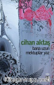 Bana Uzun Mektuplar Yaz