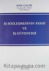 İş Sözleşmesinin Feshi ve İş Güvencesi
