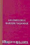 Kelimelerle Barışık Yaşamak