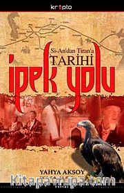 Si-An'dan Tiran'a Tarihi İpekyolu