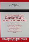 4650 Sayılı Kanun Değişkliği Çerçevesinde Tapuya Kayıtlı Olmayan Taşınmazların Kamulaştırılması
