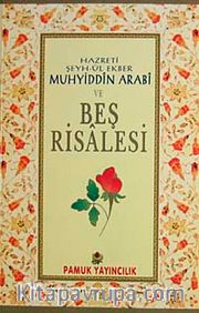 Muhyiddin Arabi ve Beş Risalesi (Tasavvuf-027)