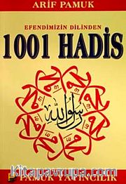 Efendimizin Dilinden 1001 Hadis (Hadis-011/P14)