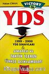 Victory in YDS 1999-2008 YDS Sınavları & Strateji ve Taktik İçeren Türkçe Açıklamaları