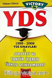 Victory in YDS 1999-2008 YDS Sınavları <br /> Strateji ve Taktik İçeren Türkçe Açıklamaları