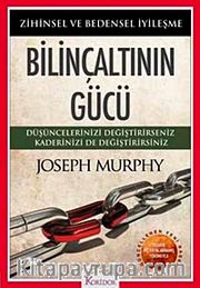Bilinçaltının Gücü