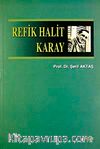 Refik Halit Karay (Biyografi-İnceleme)