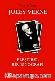 Jules Verne <br /> Eleştirel Bir Biyografi (Karton Kapak)