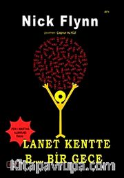 Lanet Kentte B..... Bir Gece