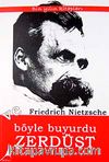Ve Böyle Buyurdu Zerdüşt