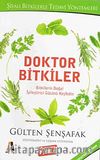 Doktor Bitkiler & Bitkilerin Doğal İyileştirici Gücünü Keşfedin