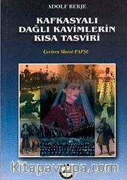 Kafkasyalı Dağlı Kavimlerin Kısa Tasviri
