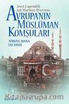 Avrupa'nın Müslüman Komşuları & Türkiye, Bosna, Fas, Mısır
