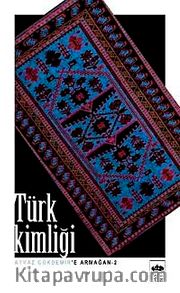 Türk Kimliği <br /> Ayvaz Gökdemir'e Armağan - 2