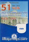 51 Yılın YGS LYS Fizik Soruları ve Ayrıntılı Çözümleri