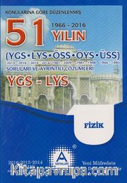 51 Yılın YGS LYS Fizik Soruları ve Ayrıntılı Çözümleri