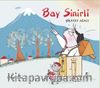 Bay Sinirli - Şikayet Ağacı