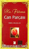 Can Parçası Hz. Fatıma (Cep Boy)